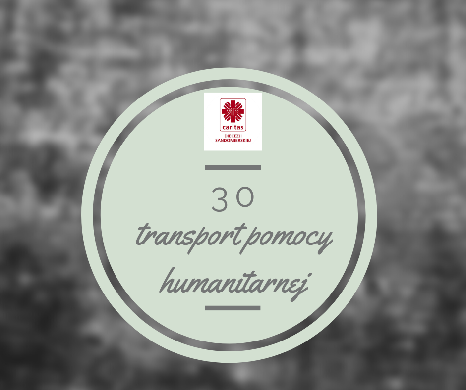 30 konwój pomocy humanitarnej