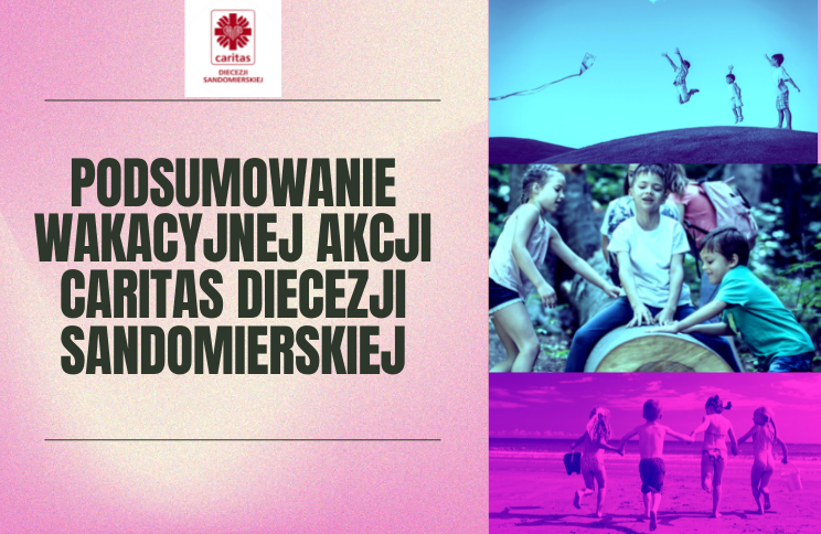 Podsumowanie Wakacyjnej Akcji Caritas Diecezji Sandomierskiej