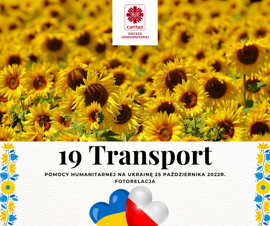 19 transport do Ukrainy - fotorelacja z przekazania darów