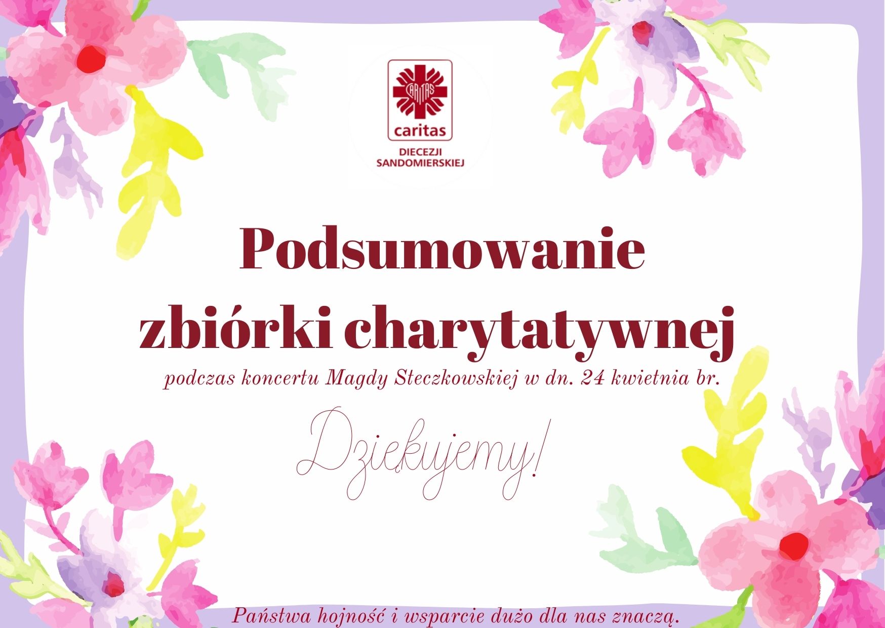 Podsumowanie zbiórki charytatywnej przeprowadzonej podczas koncertu Magdy Steczkowskiej w Niedzielę Miłosierdzia