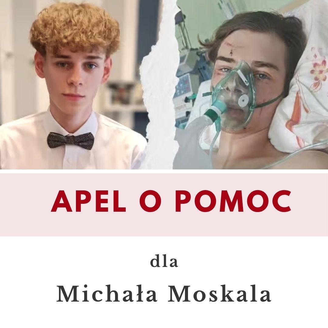 Apel o pomoc dla Michała Moskala