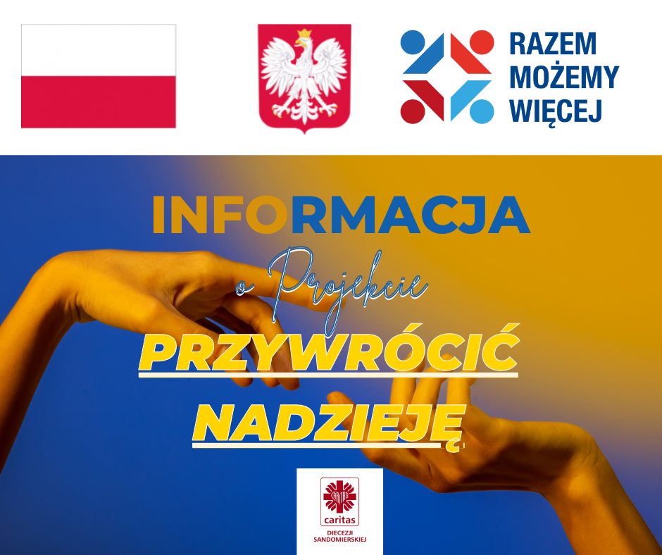 Informacja o projekcie ,,Przywrócić nadzieję "