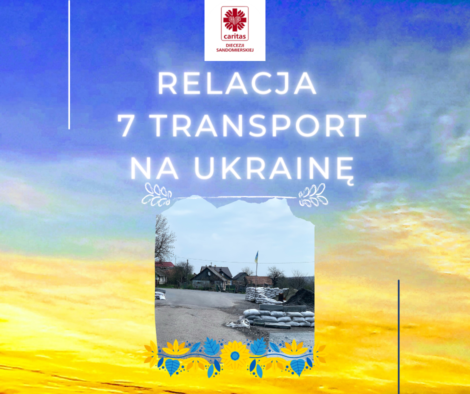 Siódmy transport pomocy humanitarnej na Ukrainę