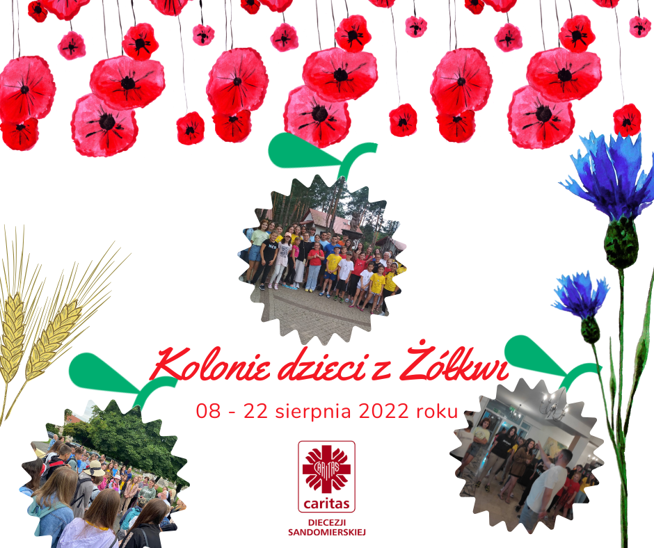 Kolonie Caritas Diecezji Sandomierskiej dla 40 dzieci z Żółkwi 8-22 sierpnia 2022